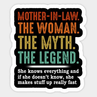 Mother In Law The Woman The Myth The Legend Sticker